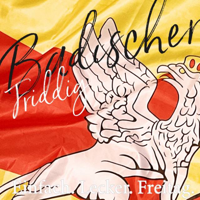 Badische Flagge mit Schriftzug Friddigs im Rebstock